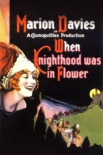 When.Knighthood.Was.in.Flower.1922.1080p.BluRay.x264-BiPOLAR