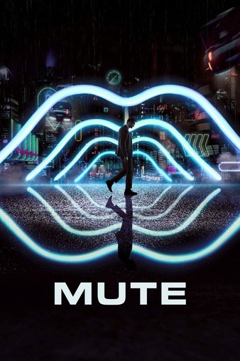 Mute.2018.iNTERNAL.1080p.WEB.x264-STRiFE