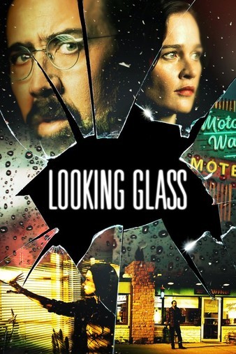 Looking.Glass.2018.1080p.BluRay.x264.DTS-HD.MA.5.1-FGT