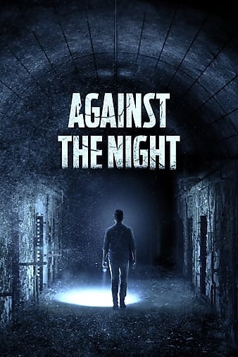 Against.The.Night.2017.1080p.AMZN.WEBRip.AAC2.0.x264-NTG