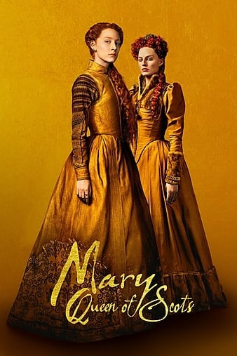 Mary.Queen.of.Scots.2018.1080p.BluRay.x264.TrueHD.7.1.Atmos-FGT